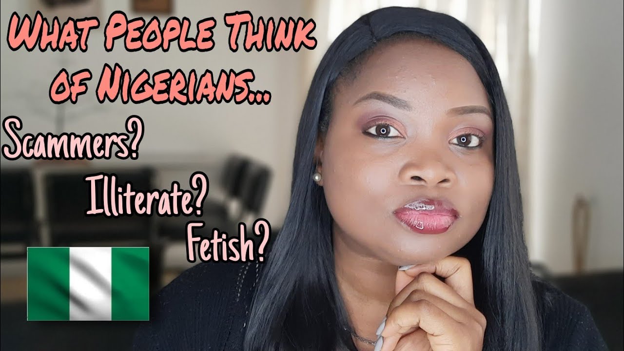 Misconceptions & Stereotypes About Nigerians | Nigerians In Diaspora | Expat Living