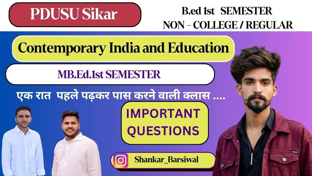 Contemporary India and Education – B.Ed 1st Semester Important Questions