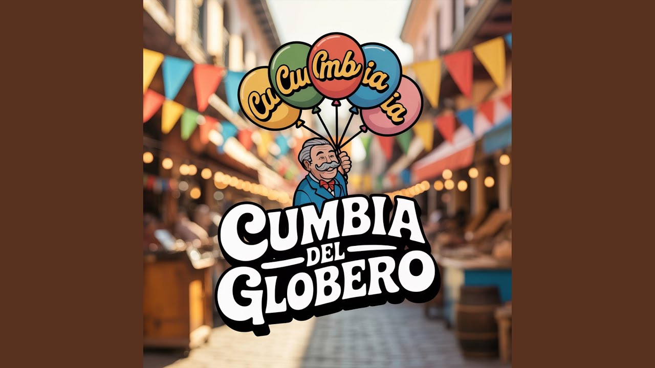 Cumbia Del Globero