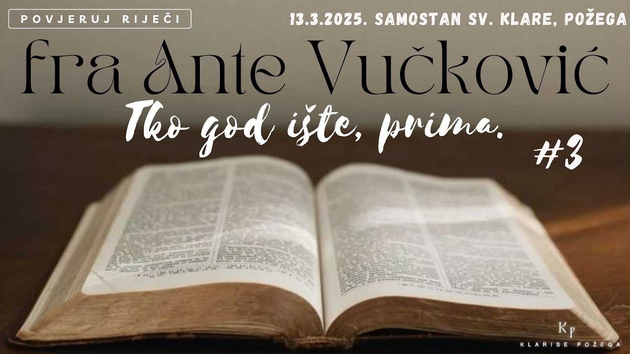 Fra Ante Vučković - Ištite, tražite i kucajte