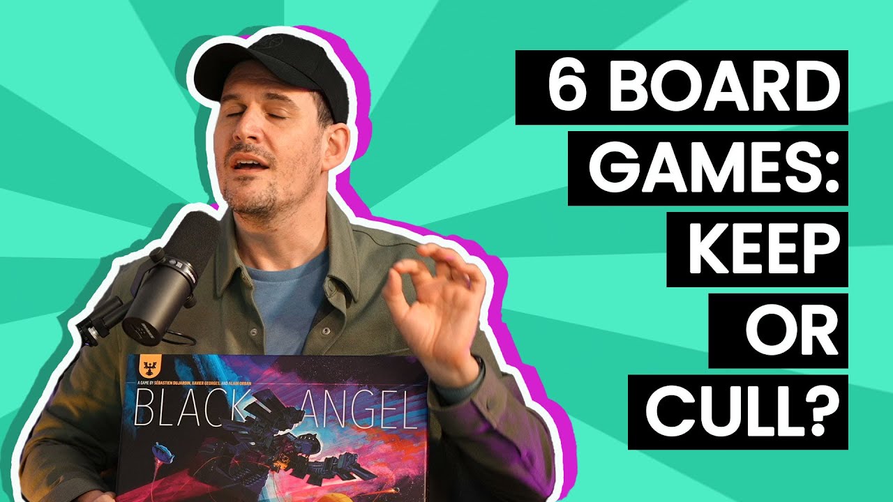 6 Games to Keep or Cull