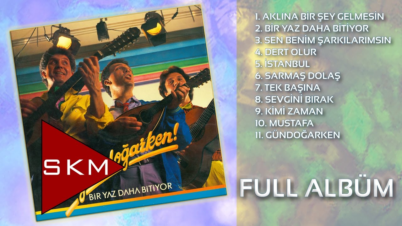 Gündoğarken - Bir Yaz Daha Bitiyor (Official Full Albüm)