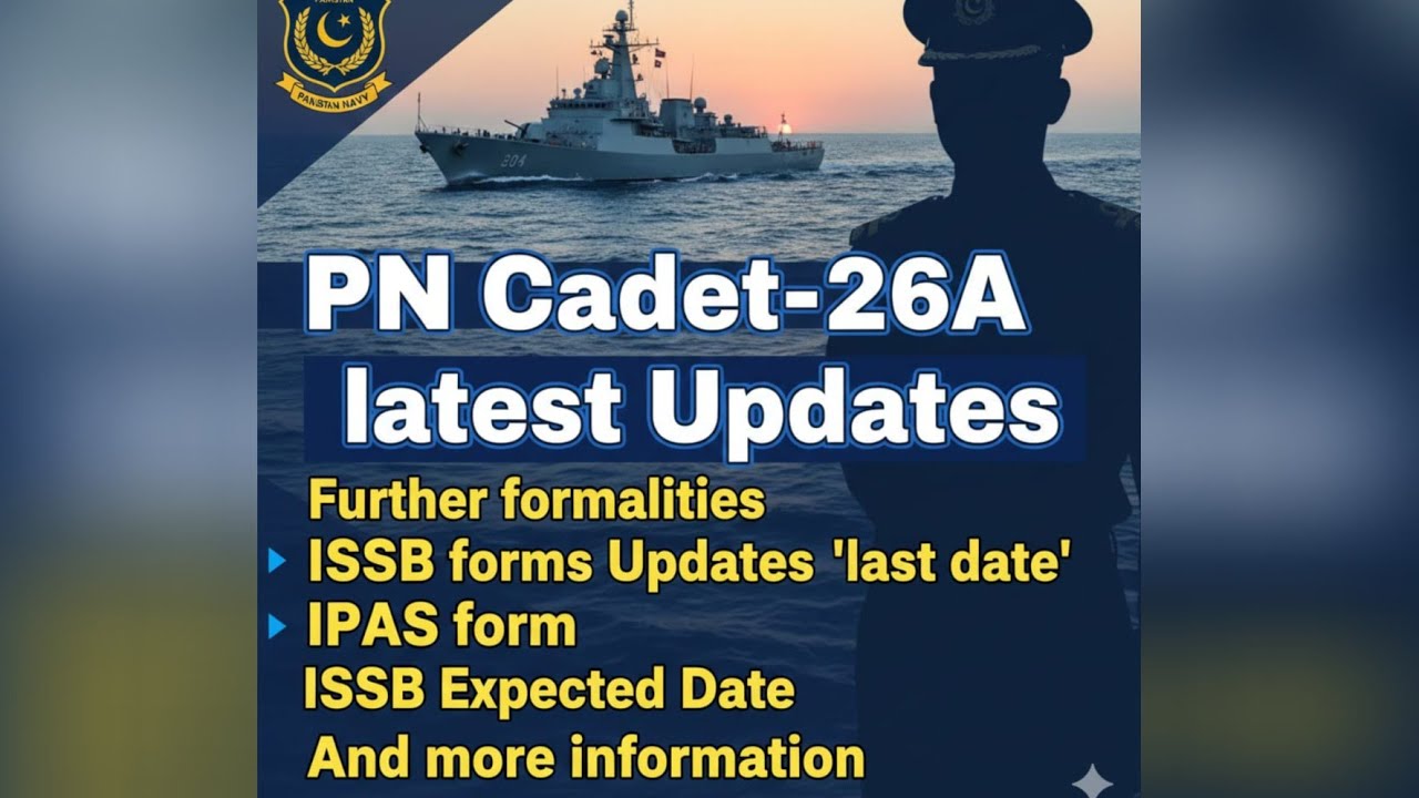 Pn Cadet-26A latest Updates ISSB forms|IPAS form filling|ISSB dates|more information #issbtips #gkQ