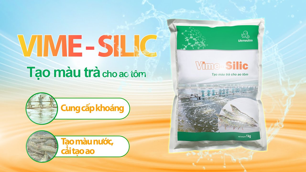 VIME- SILIC TẠO MÀU TRÀ CHO AO TÔM | VEMEDIM