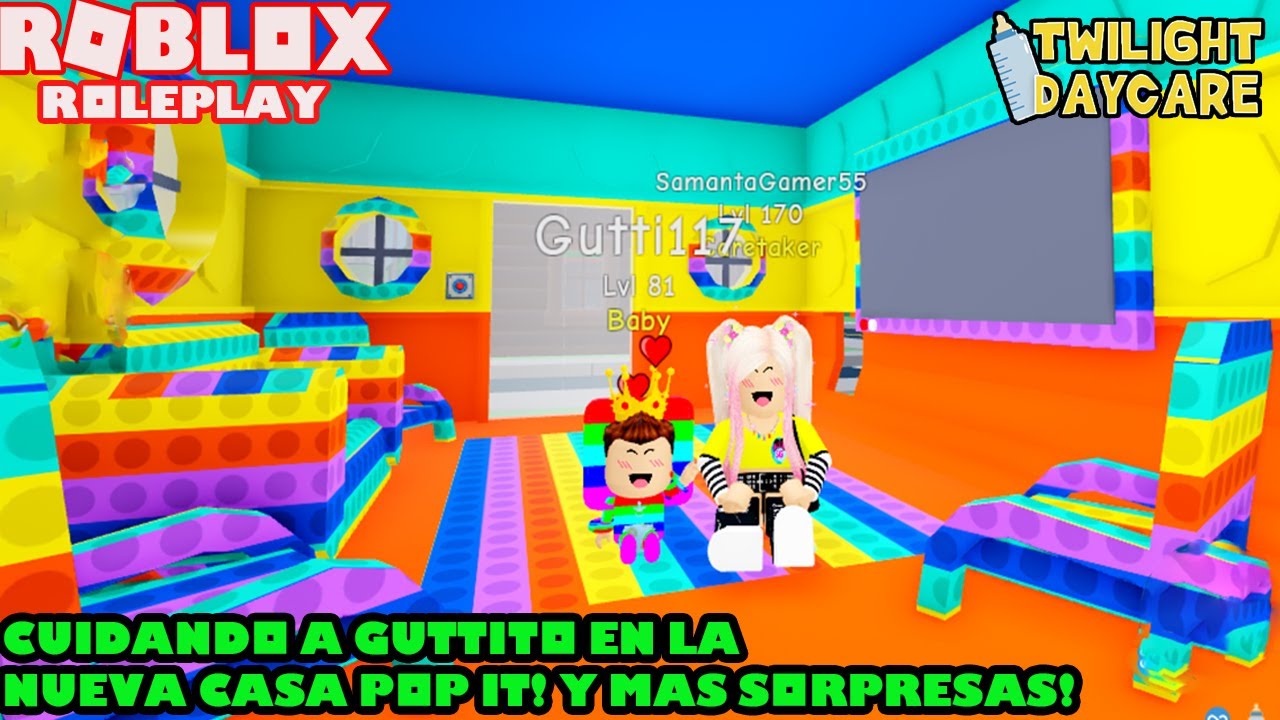 Cuidando A Guttito En La Nueva Casa Pop It! Y Mas Sorpresas En Twilight Daycare! Roleplay 👶🏻😀😍