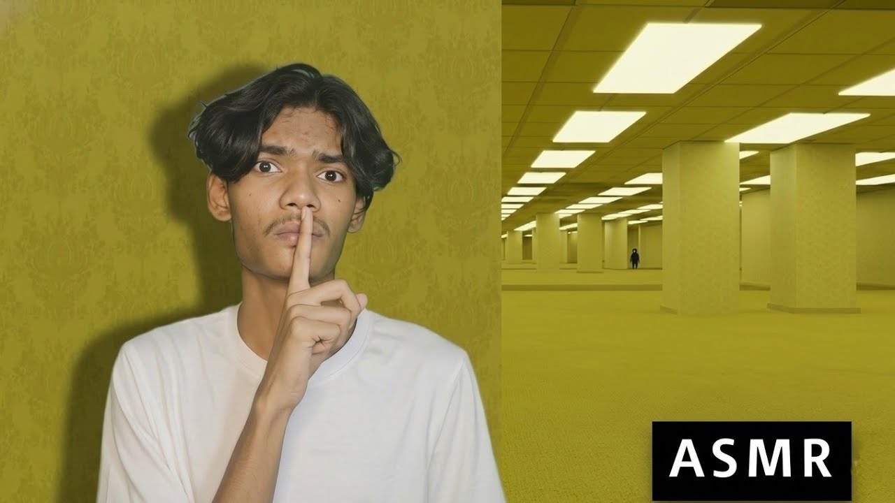 ASMR but I’m in the Backrooms 
