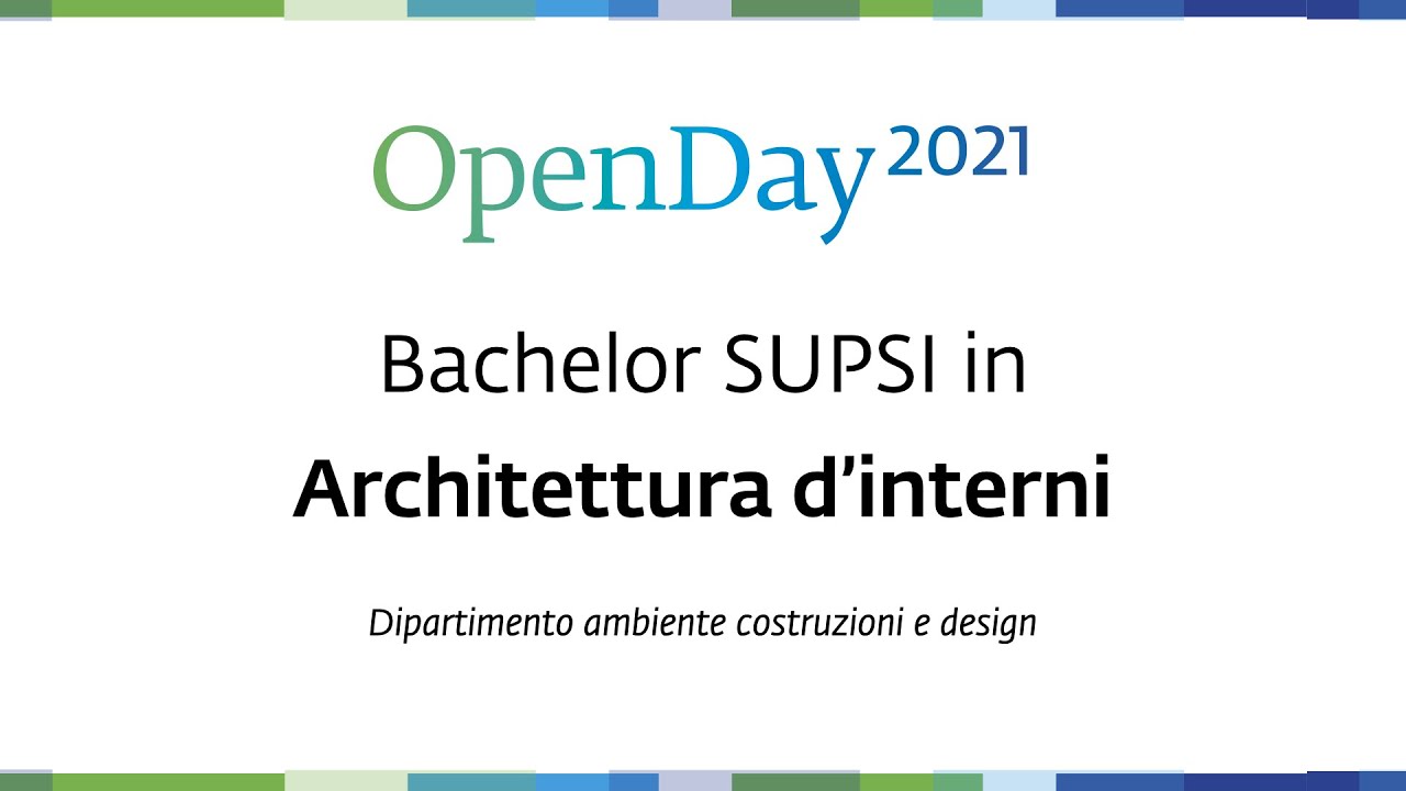 OpenDay 2021 - Bachelor SUPSI in Architettura d'interni