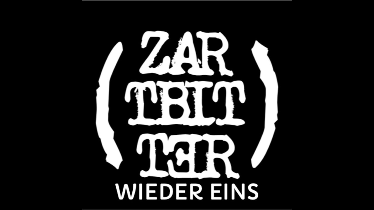 Zartbitter   Wieder eins (Official Video)