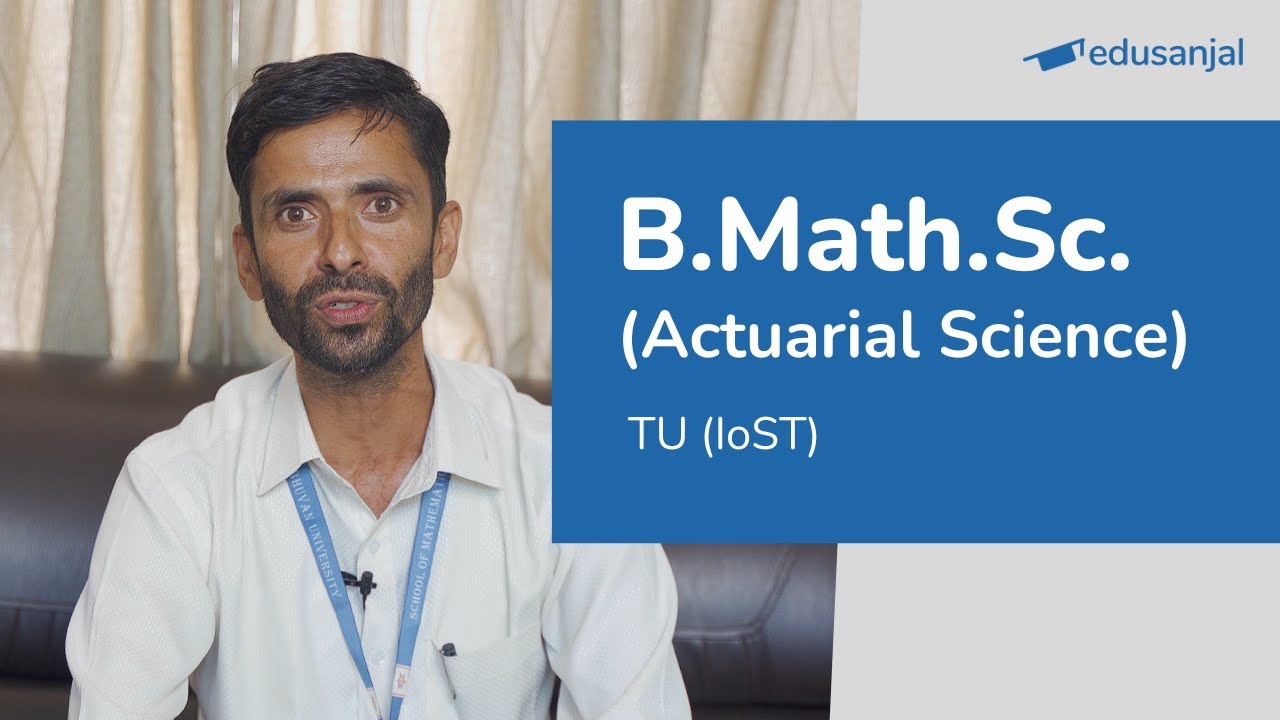 Bachelor in Mathematical Sciences (Actuarial Science) at TUIoST | Syllabus, Eligibility, Cost, Scope