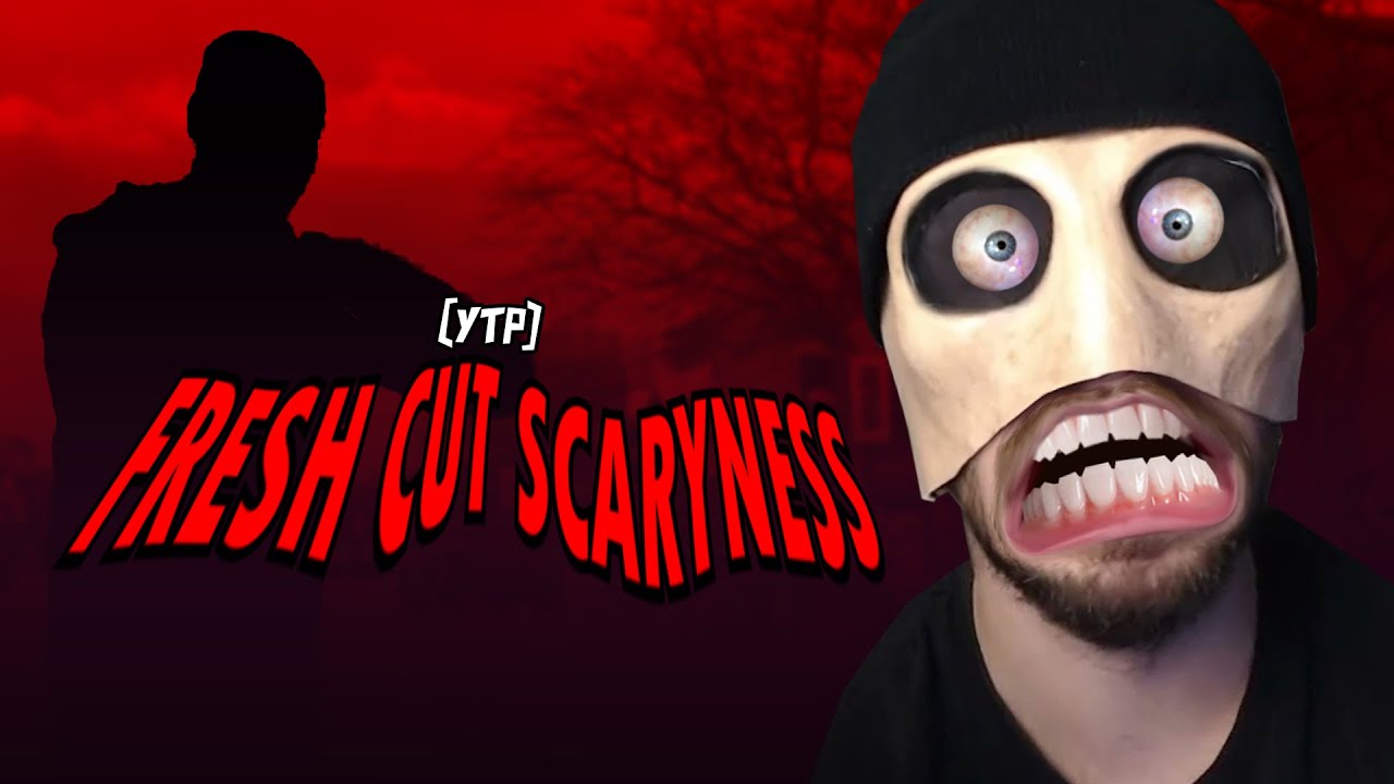 [YTP] FRESH CUT SCARYNESS (Halloween Special)