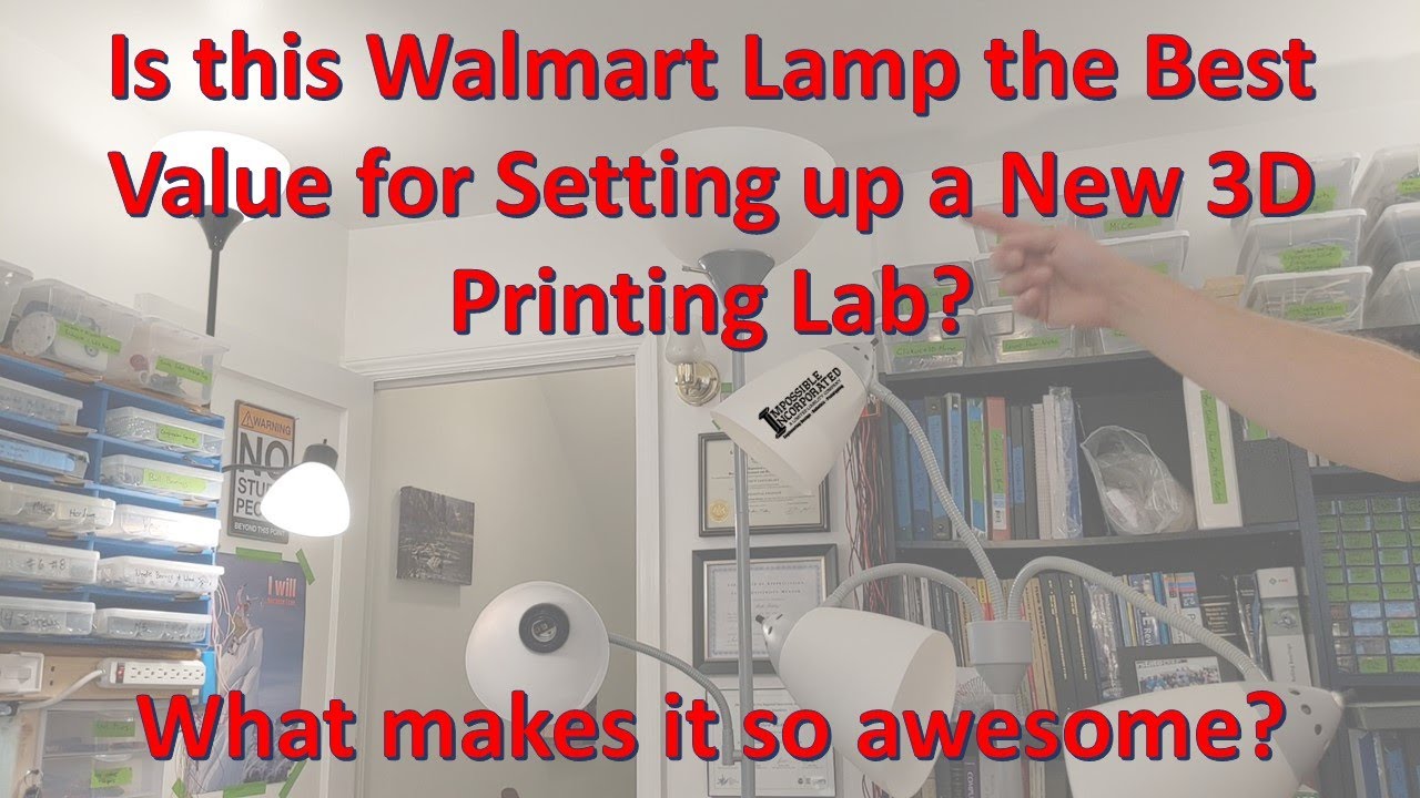 Setting up a New 3D Printing Lab: What Makes this Walmart Lamp an Unbeatable Deal?