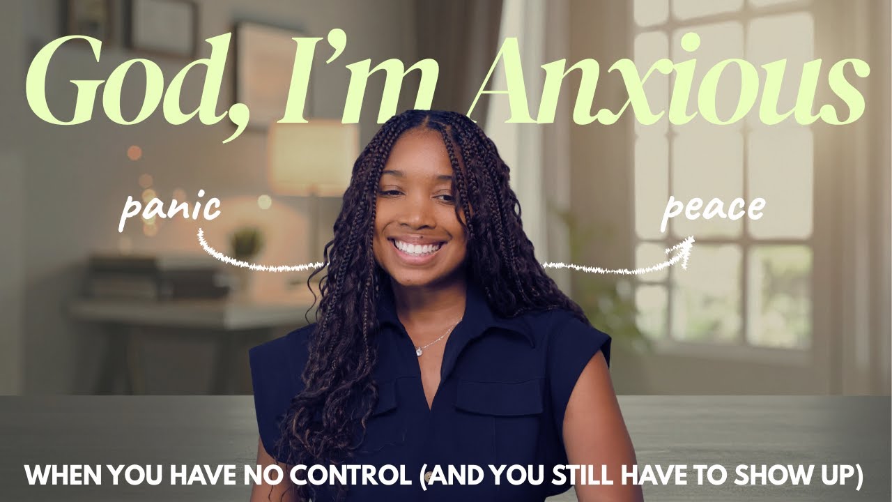 How to Stay Calm When You Have No Control: Trusting God In The Middle of Your Chaos