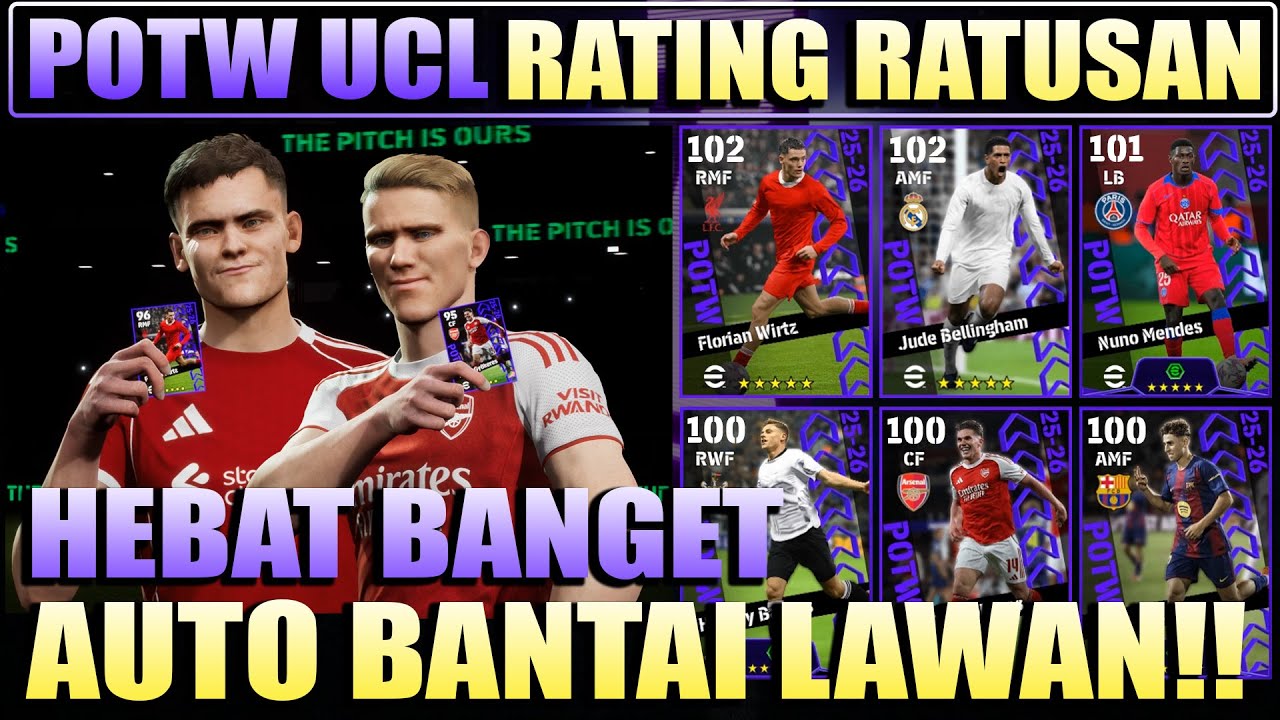 POTW UCL LEZAT !! BELLINGHAM 102, WIRTZ 102, MENDES 101 !! AUTO BANTAI LAWAN DENGAN MUDAH !! MANTAP