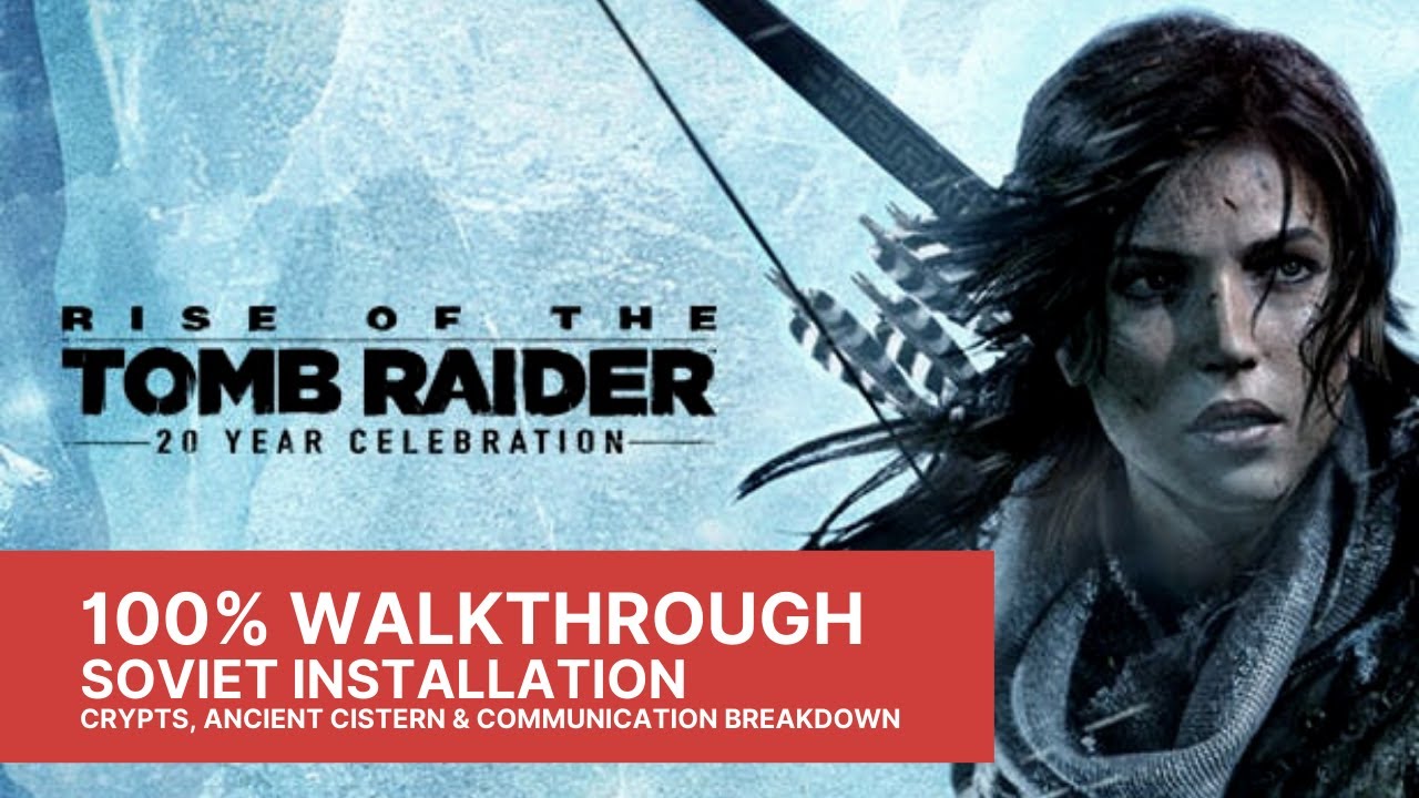 Rise of the Tomb Raider Soviet Installation, Communication Breakdown (100% PS4 Full Walkthrough)