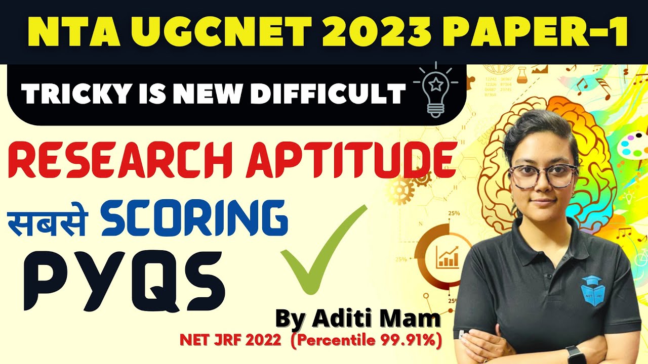 UGC NET Paper 1 | Research Aptitude Most Scoring PYQs by Aditi Mam | NTA UGC NET 2023