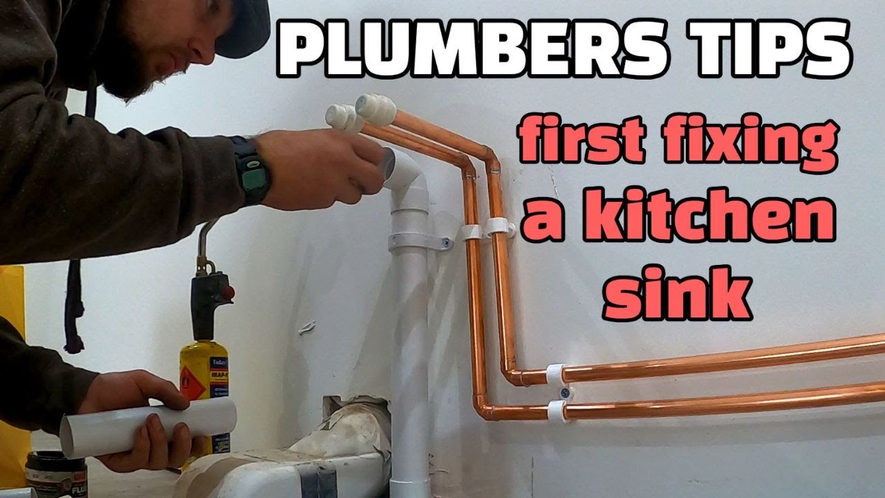 PLUMBERS GUIDE to FIRST FIXING a KITCHEN | hots, colds & waste pipes