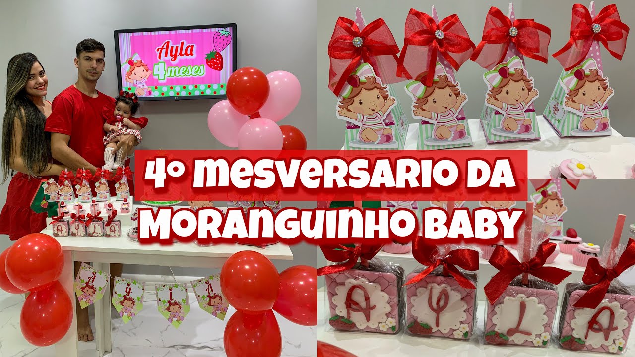 4º mesversario da moranguinho baby, o mais lindo de todos! Quase deu tudo errado! 😍