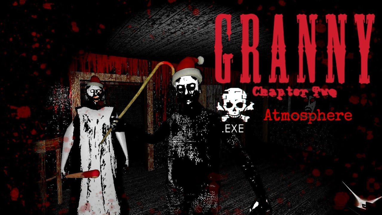 Granny Chapter Two PC .exe Atmosphere On Hard Mode + Darker Mode