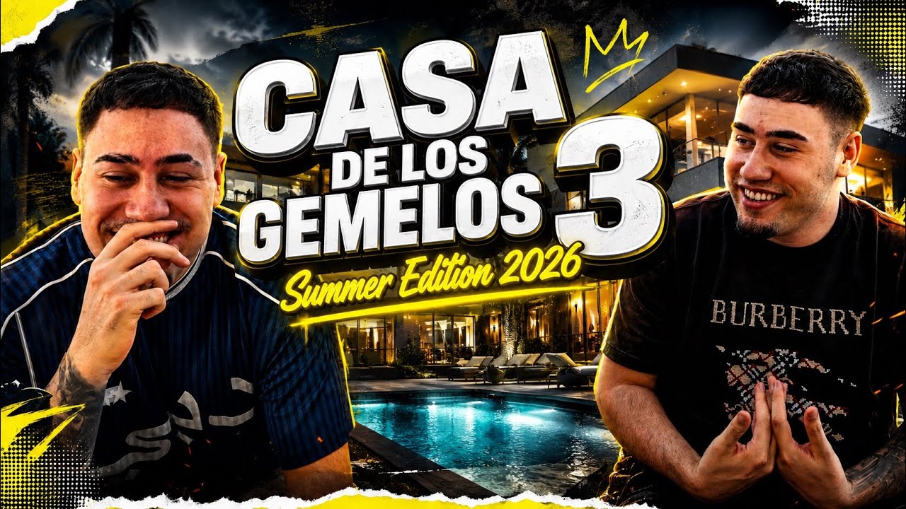 DIA 5 CASA DE LOS GEMELOS 3 SUMMER EDITION