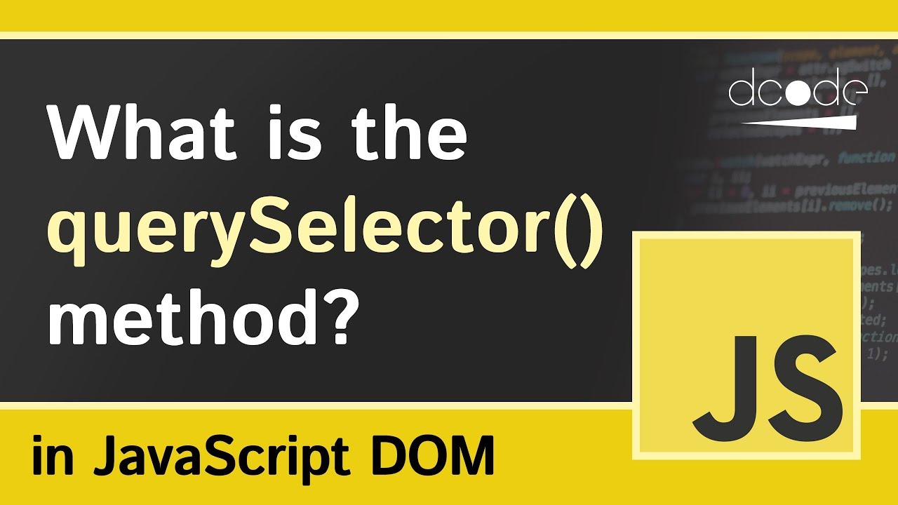 Что такое метод querySelector в JavaScript? | Объяснение метода Document.querySelector()
