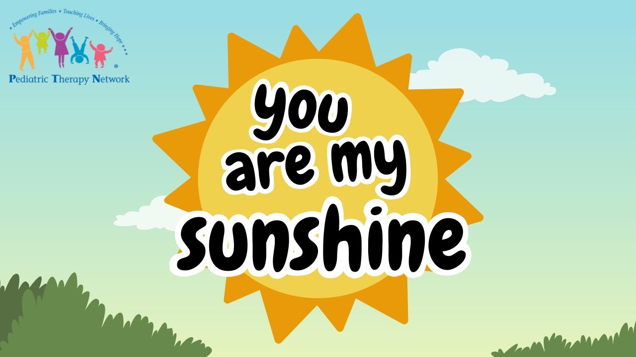 You Are My Sunshine Sing-A-Long