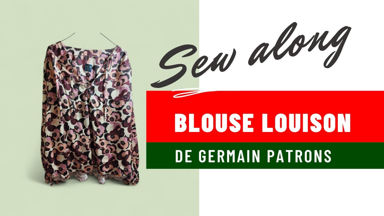 Sew along: la blouse Louison de Germain Patrons