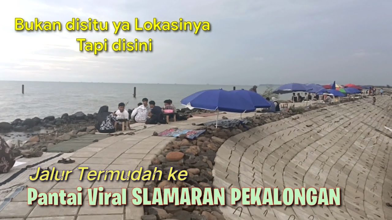 Rute Termudah ke Pantai Viral Slamaran II Awas Jangan Kesasar ya