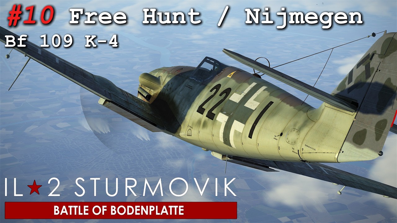 109 K-4 Free Hunt over Nijmegen | IL2 Great Battles - Bodenplatte | Career Mode #10