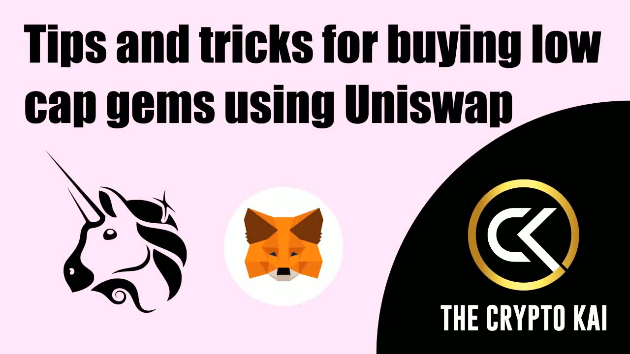 How to buy low-cap gems before they hit the large exchanges using the Uniswap DEX