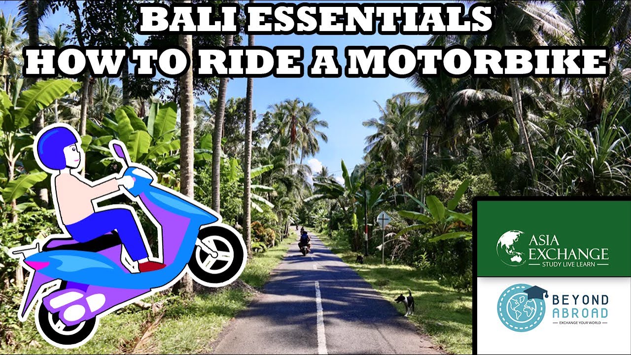 HOW TO RIDE A MOTORBIKE IN BALI