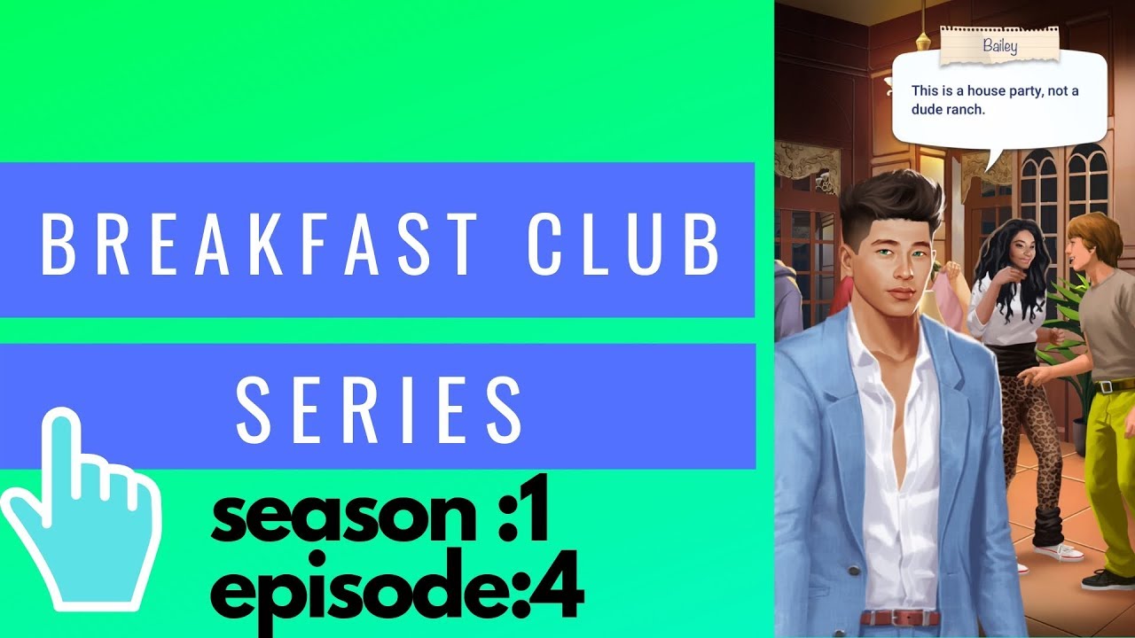 Series | Breakfast Club | Season:1 Episode:4