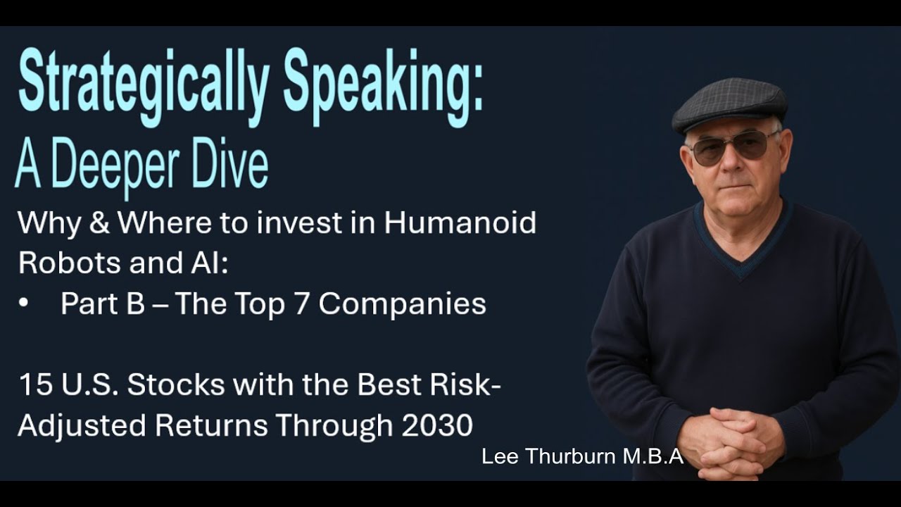 Where to Invest in Humanoid Robots and AI: Part 2 of 4 Parts