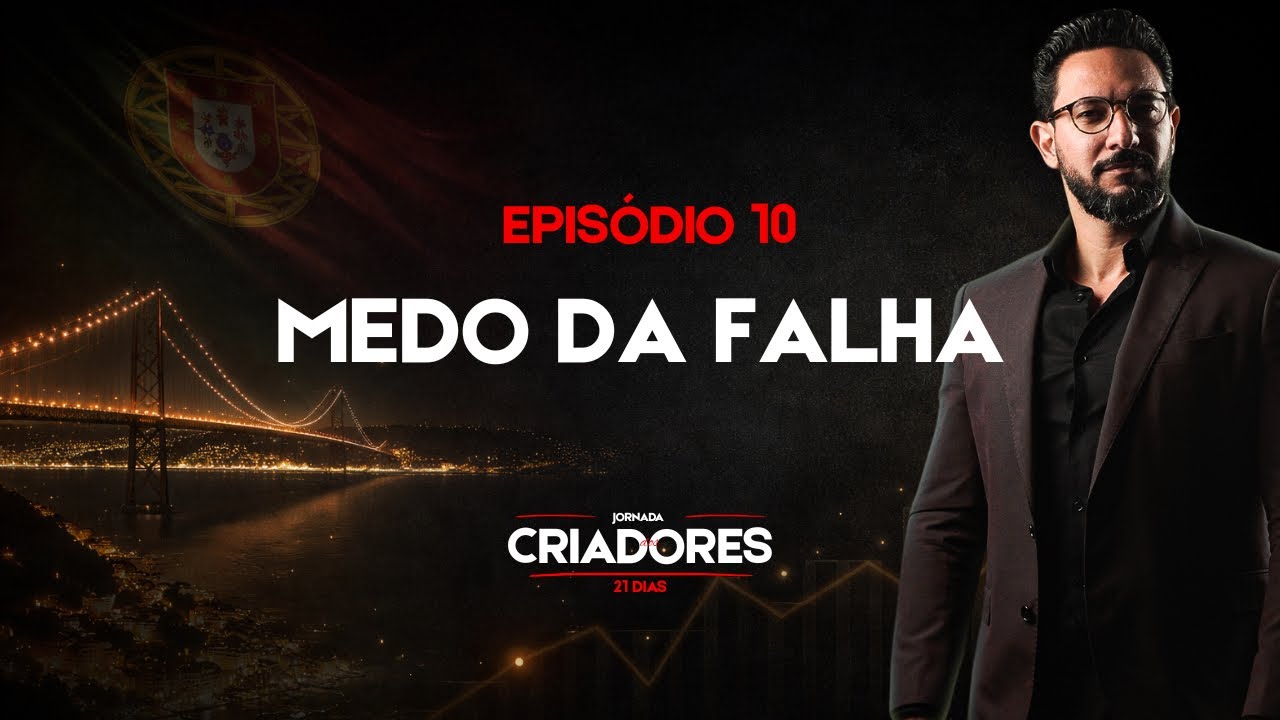 Não tenha Medo de falhar!