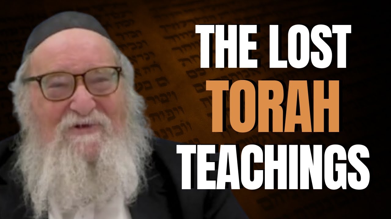 Secrets of The Lost Torah Teachings & the Mystery of Torah Transmission - Rabbi Yitzchak Breitowitz