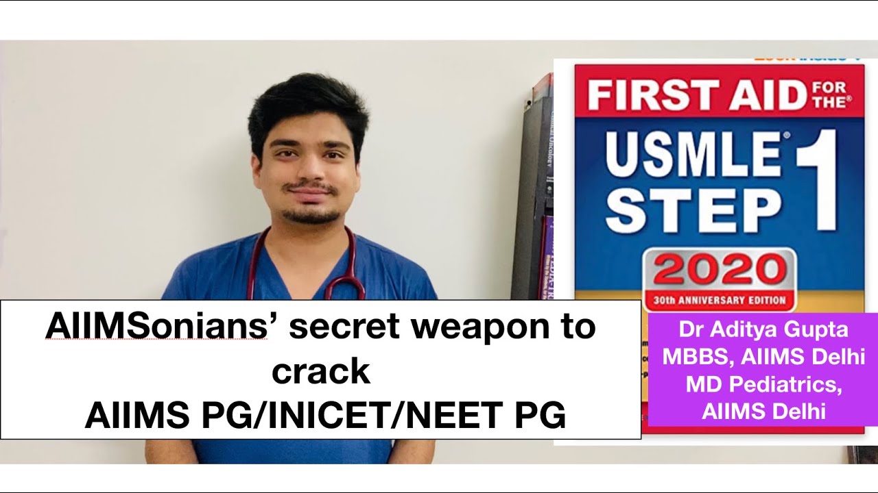 The secret of AIIMSonians to cracking INICET/NEET PG: First Aid!