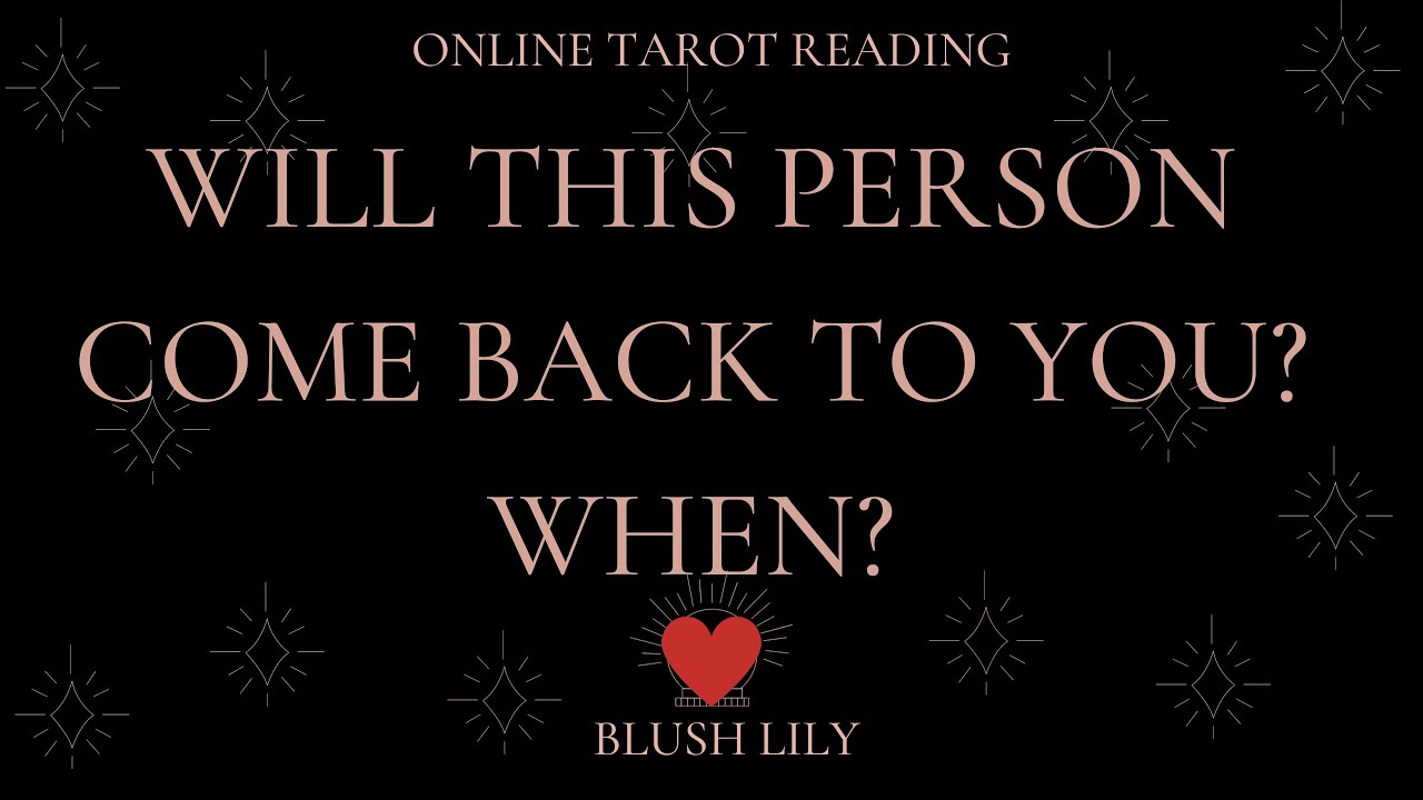 Will They Be Back? Will You Reconcile?  Online Pick a Card Reading