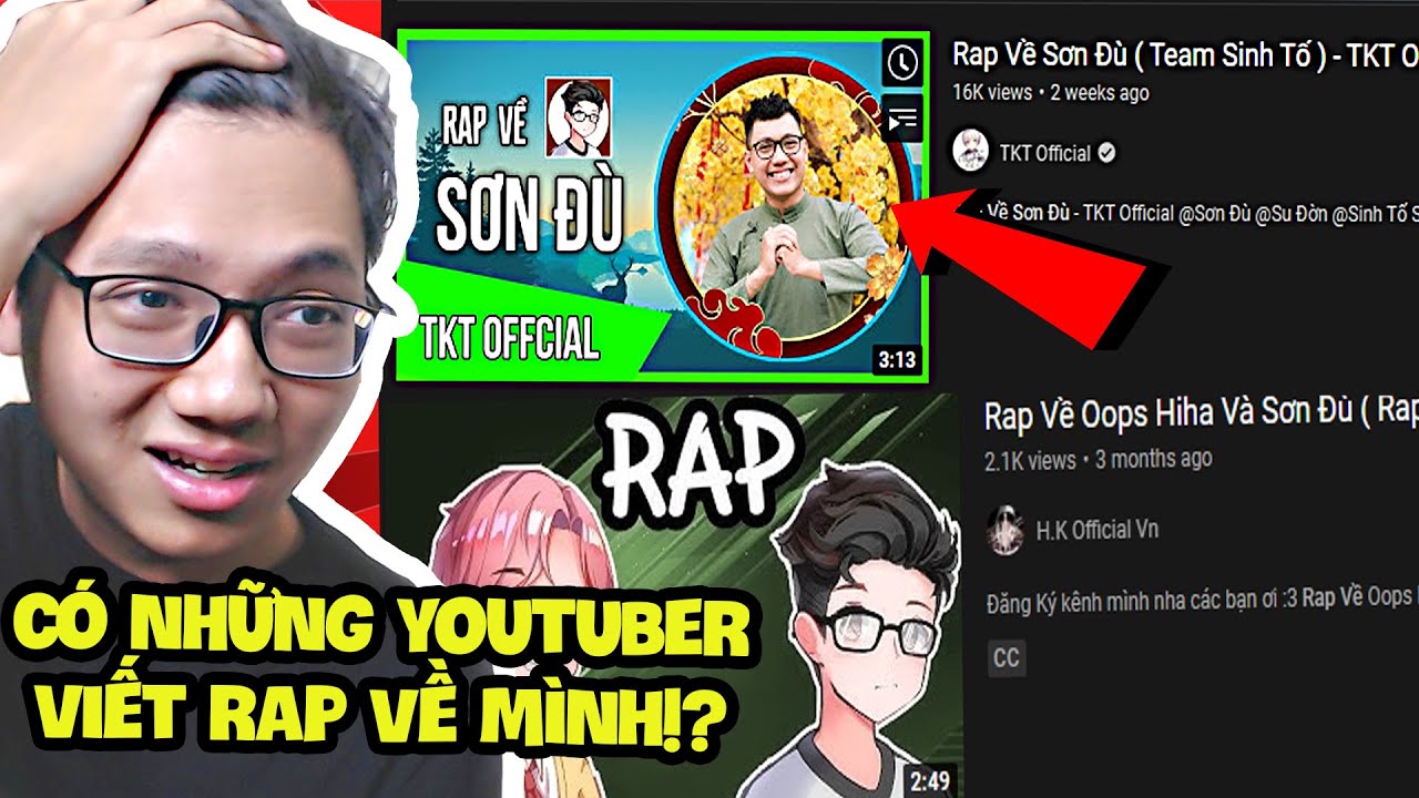 Năm Mới Tôi Nghe Các Youtuber Rap Về Sơn Đù...