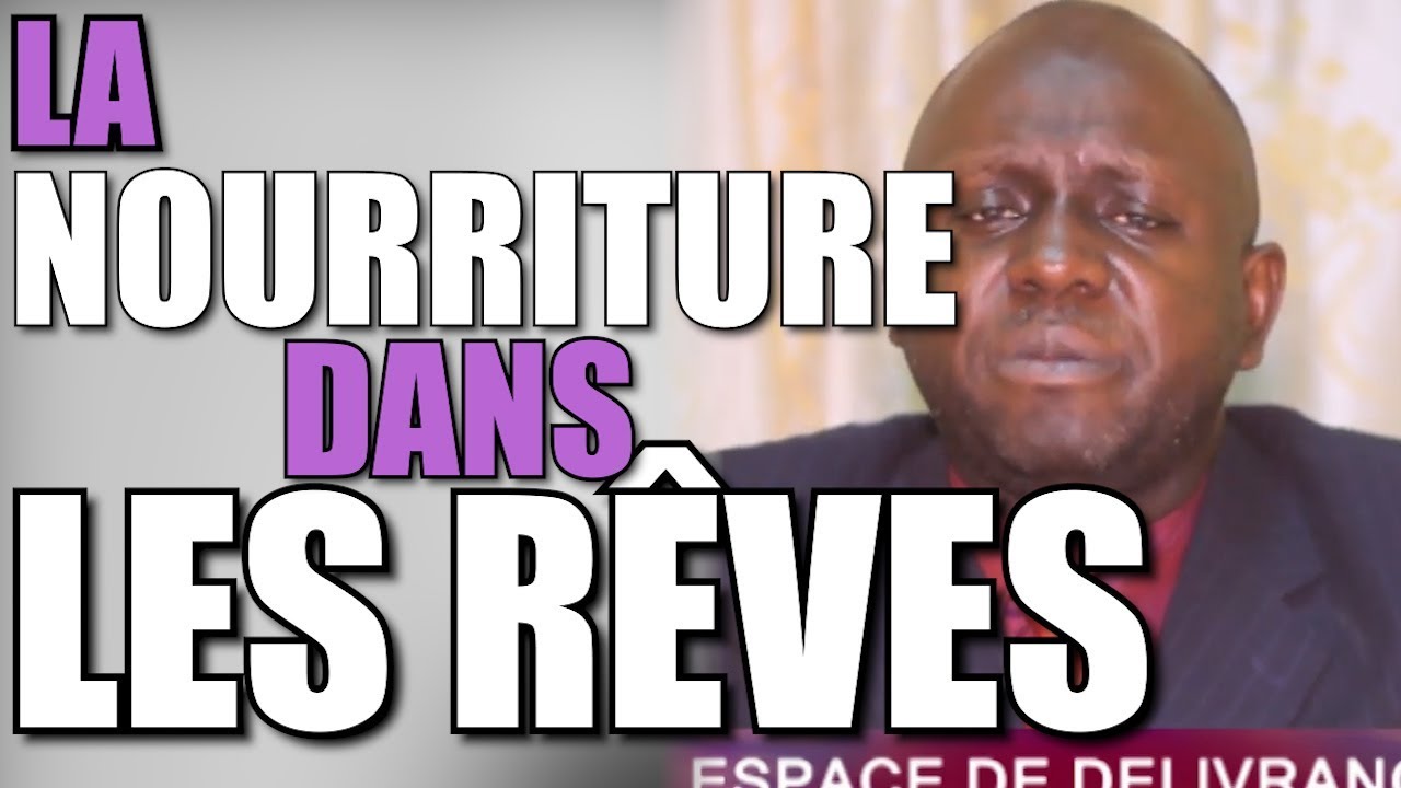 La NOURRITURE Dans les RÊVES
