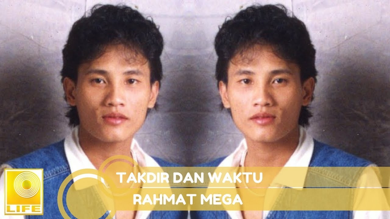 Rahmat Mega - Takdir Dan Waktu (Official Audio)