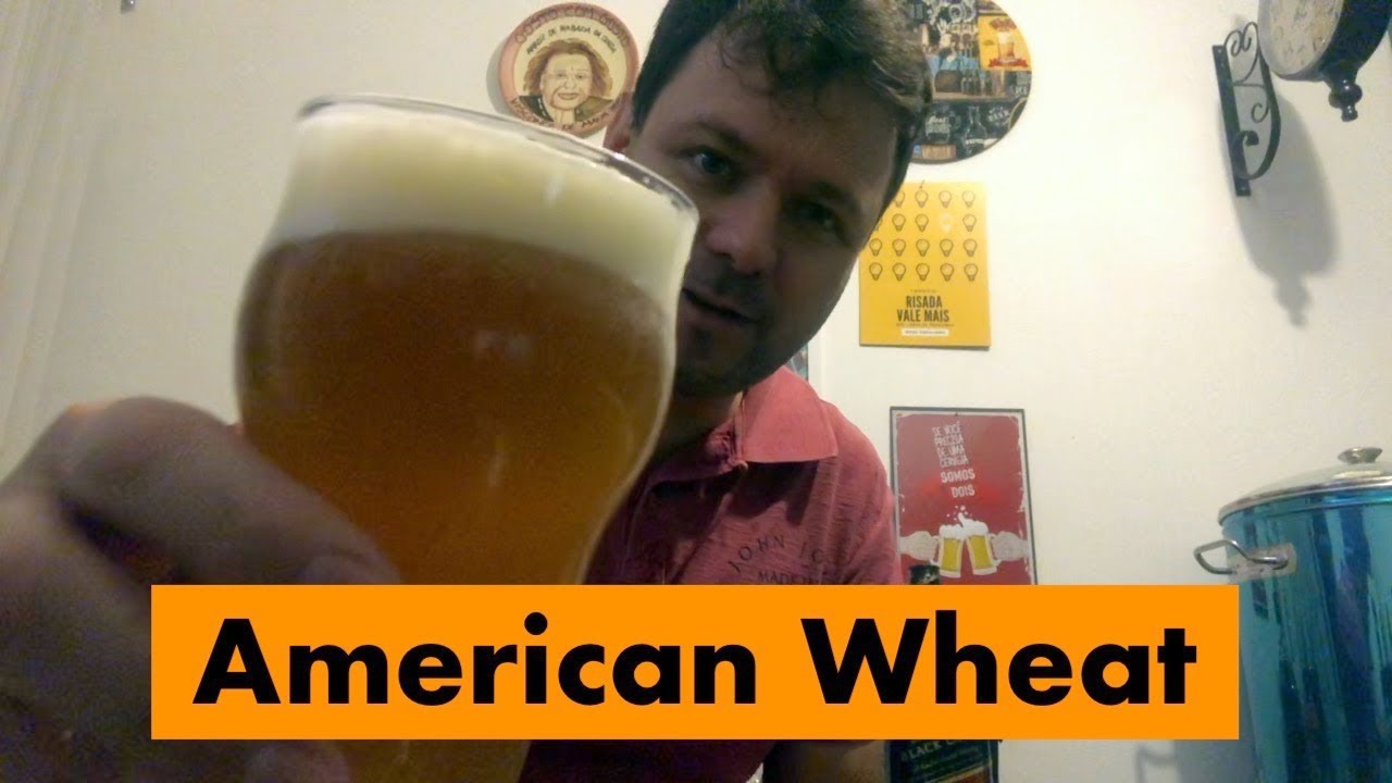 #34 American Wheat como fazer Cerveja artesanal Receita American Wheat com Galaxy