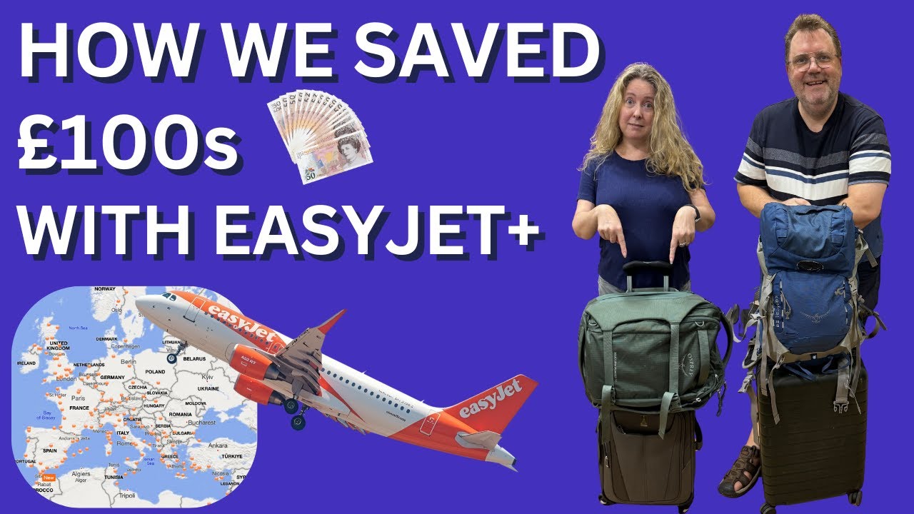 How We Saved £100s on Fees flying across Europe with EasyJet