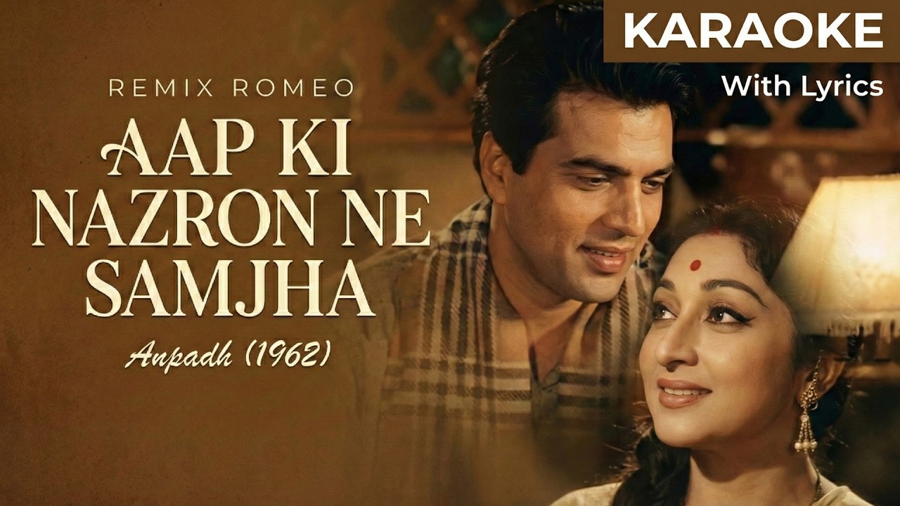 Karaoke with Lyrics - Aapki Nazron Ne Samjha - LoFi with slow backing vocal - Remix Romeo Hindi