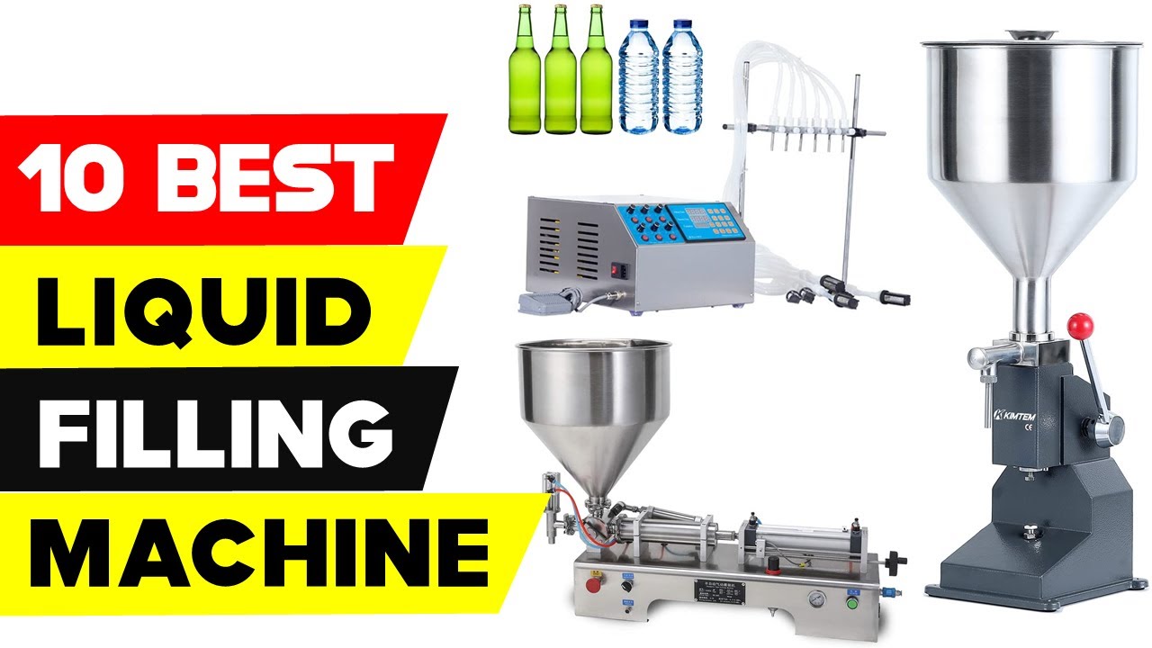 Top 10 Best Liquid Filling Machine 2024 | Best Liquid and Paste Bottle Filler