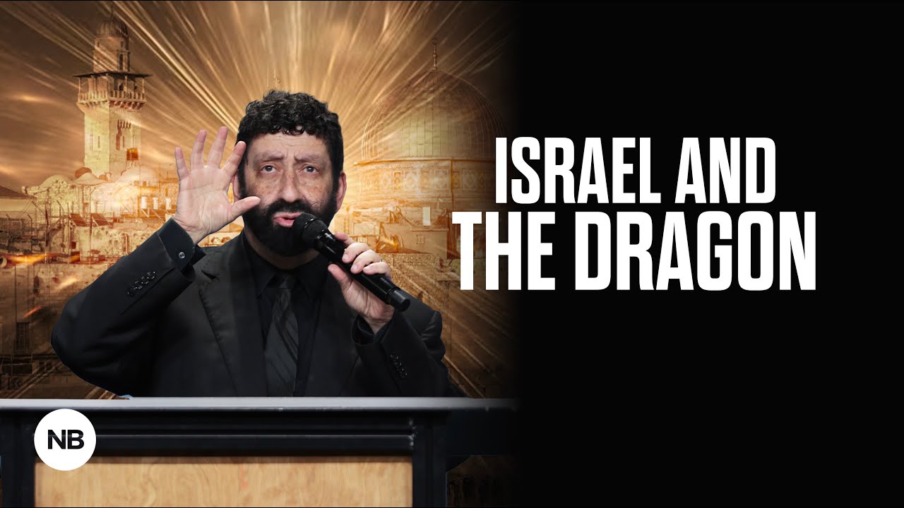 Israel and the Dragon - Rabbi Jonathan Cahn - September 29