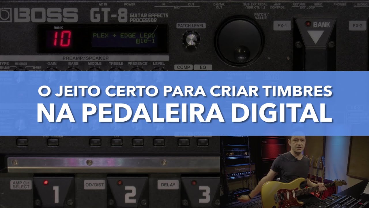 O JEITO CERTO PARA CRIAR TIMBRES NA PEDALEIRA DIGITAL