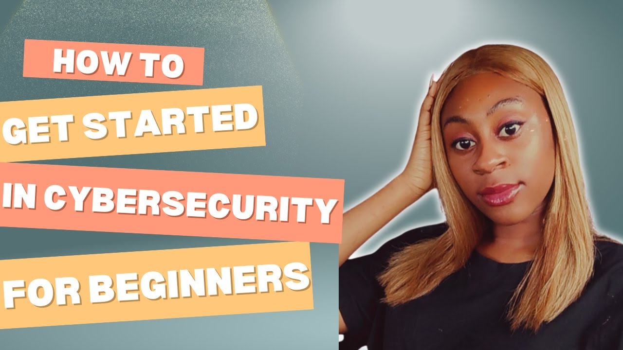 How To Get Started in Cybersecurity in Nigeria
