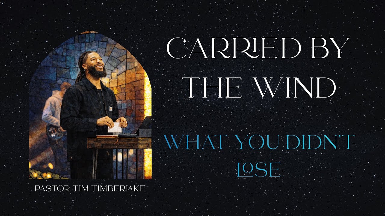 What You Didn&rsquo;t Lose | Tim Timberlake | Celebration Everywhere
