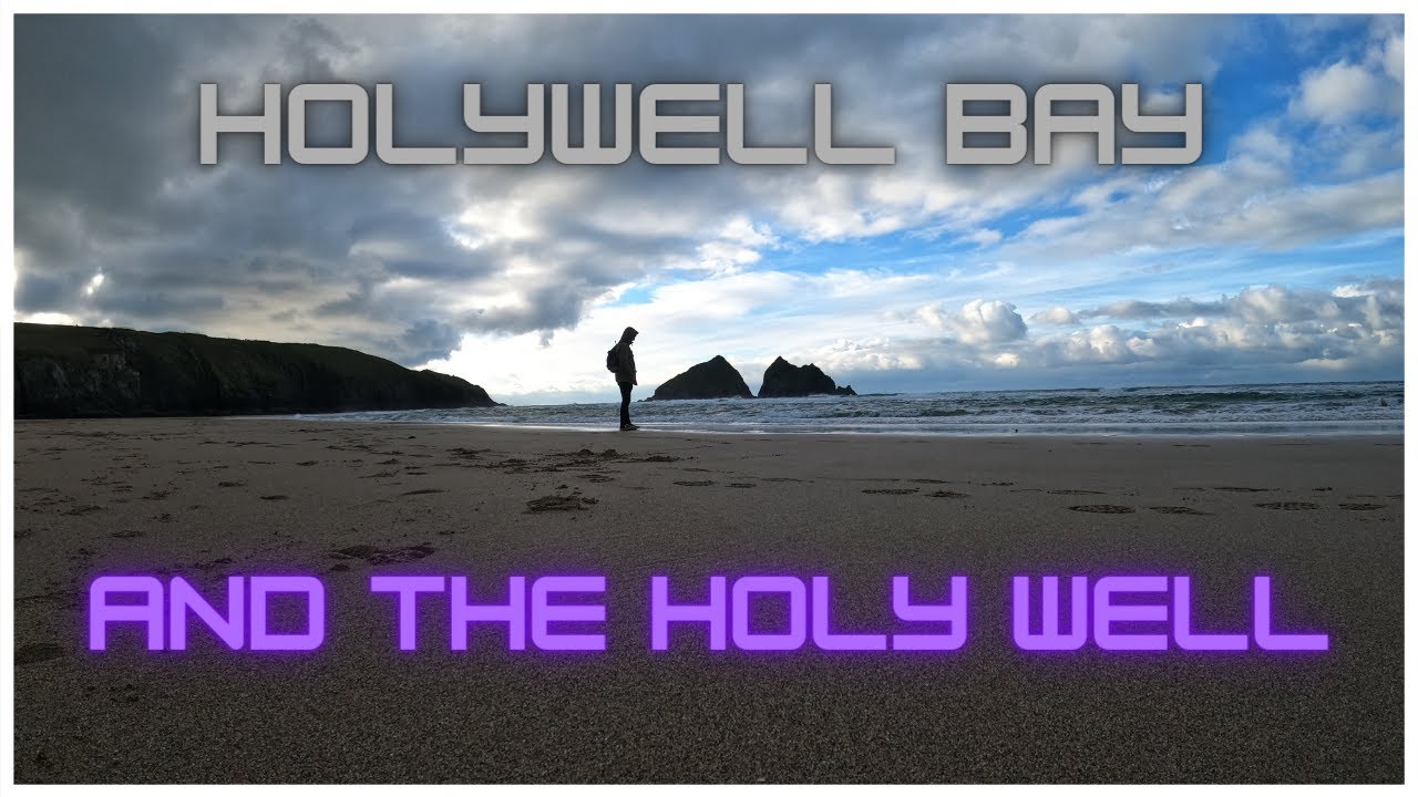 HOLYWELL BAY AND THE HOLY WELL