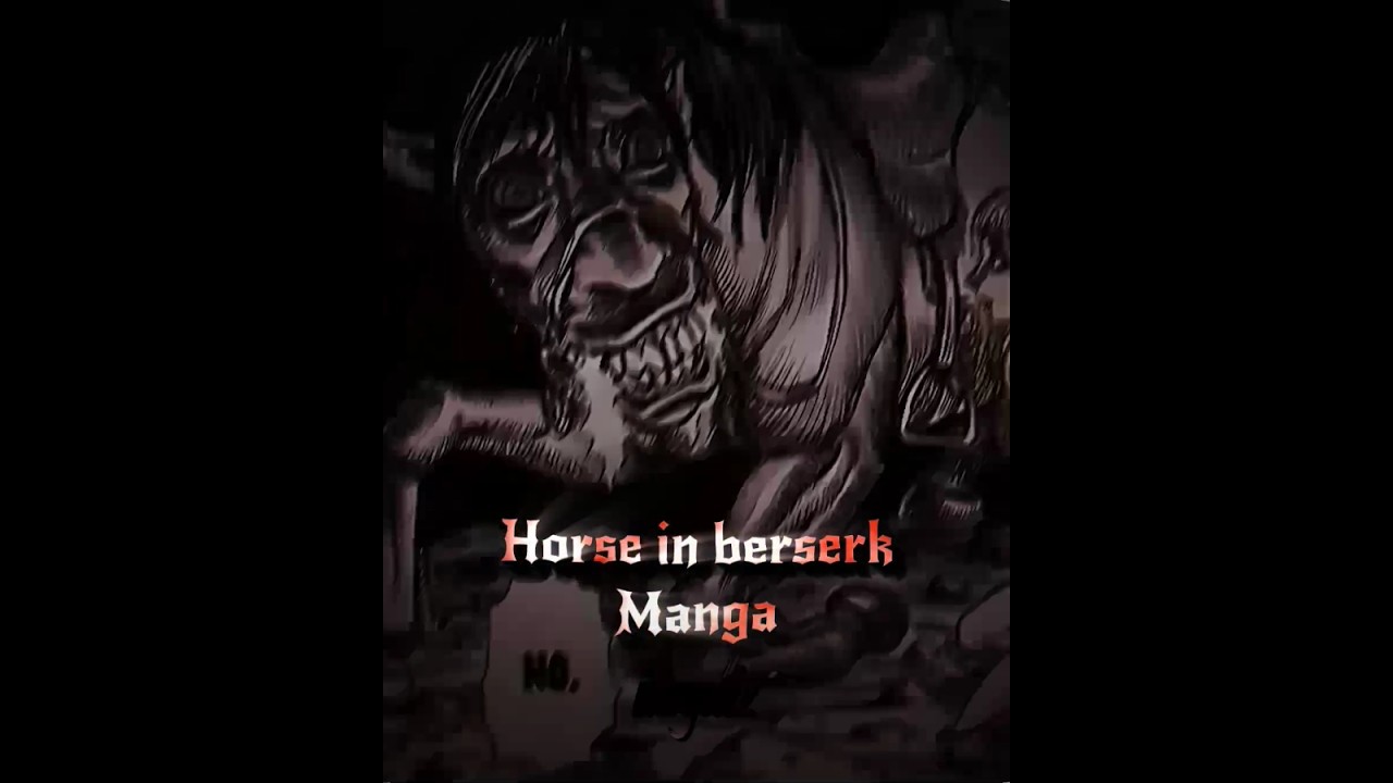 Horse in berserk Manga ☠️ | Berserk Manga - Horse  edit 💀😂 #berserk #horse #horror #scary #evil