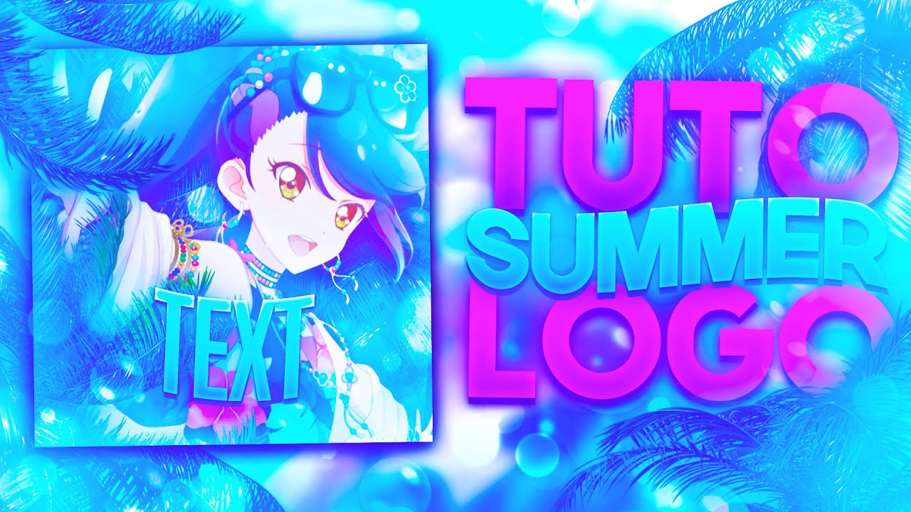 TUTO SUMMER LOGO - [TUTO PHOTOSHOP FR]